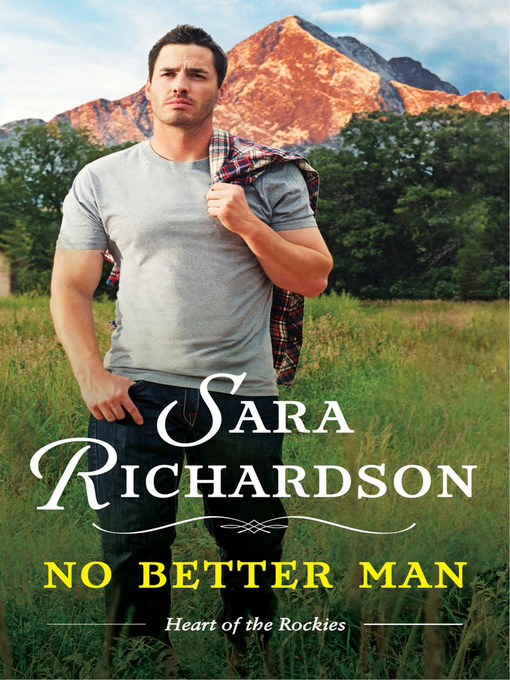 Title details for No Better Man by Sara Richardson - Wait list